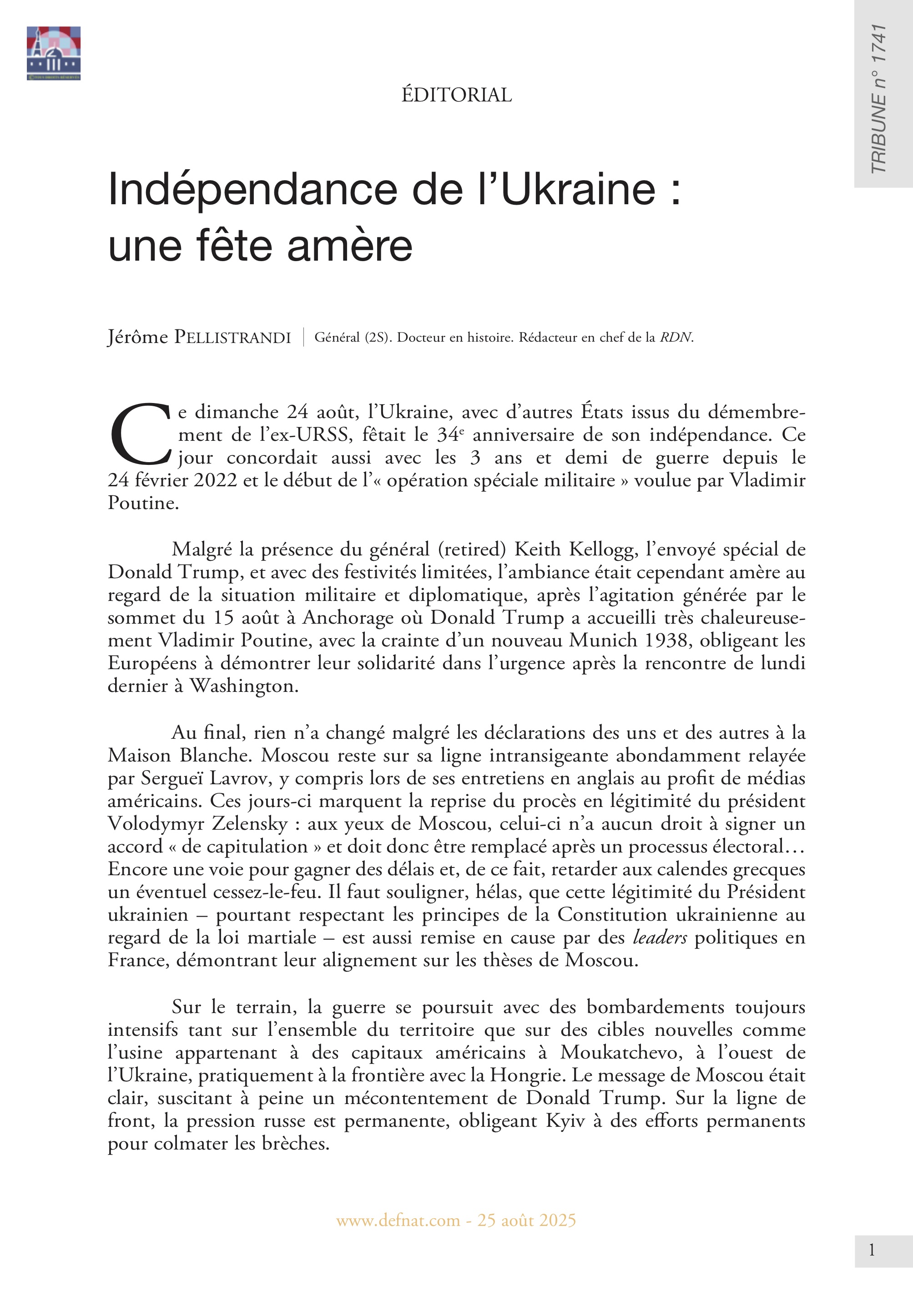 Éditorial – Indépendance de l’Ukraine : une fête amère (T 1741)
